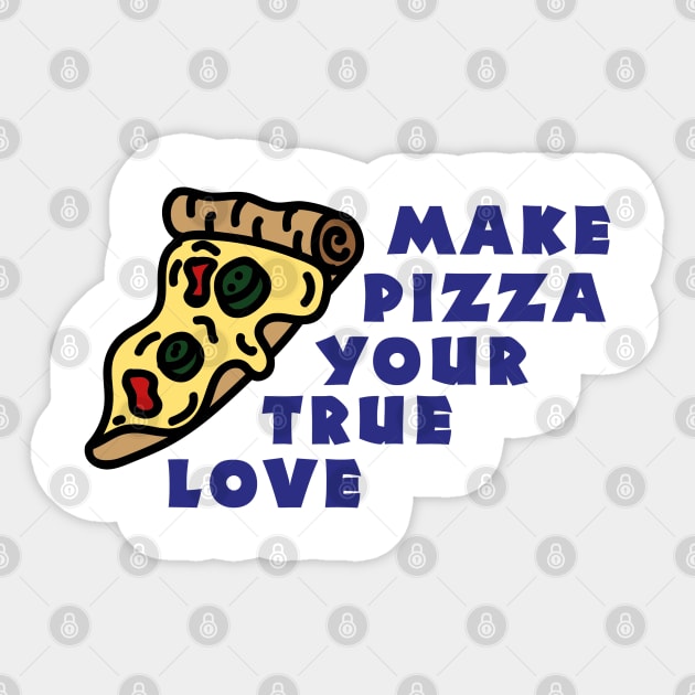 Make pizza your true love Sticker by CrawfordFlemingDesigns